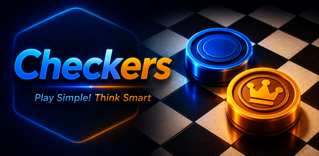 Checkers - Play Simple! Think Smart